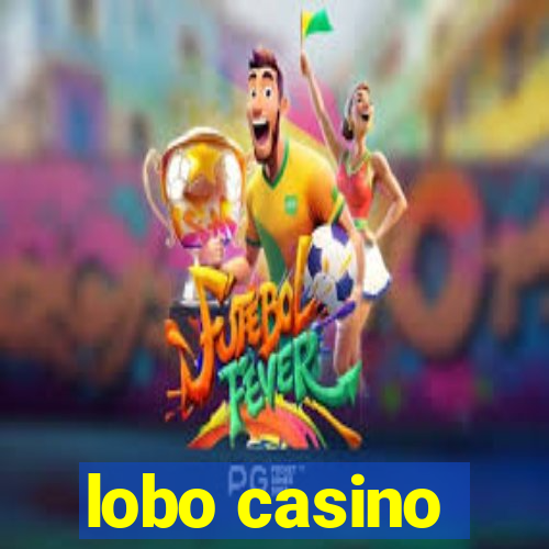 lobo casino