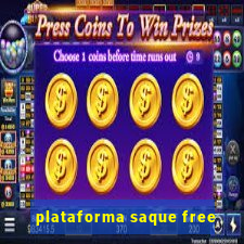 plataforma saque free