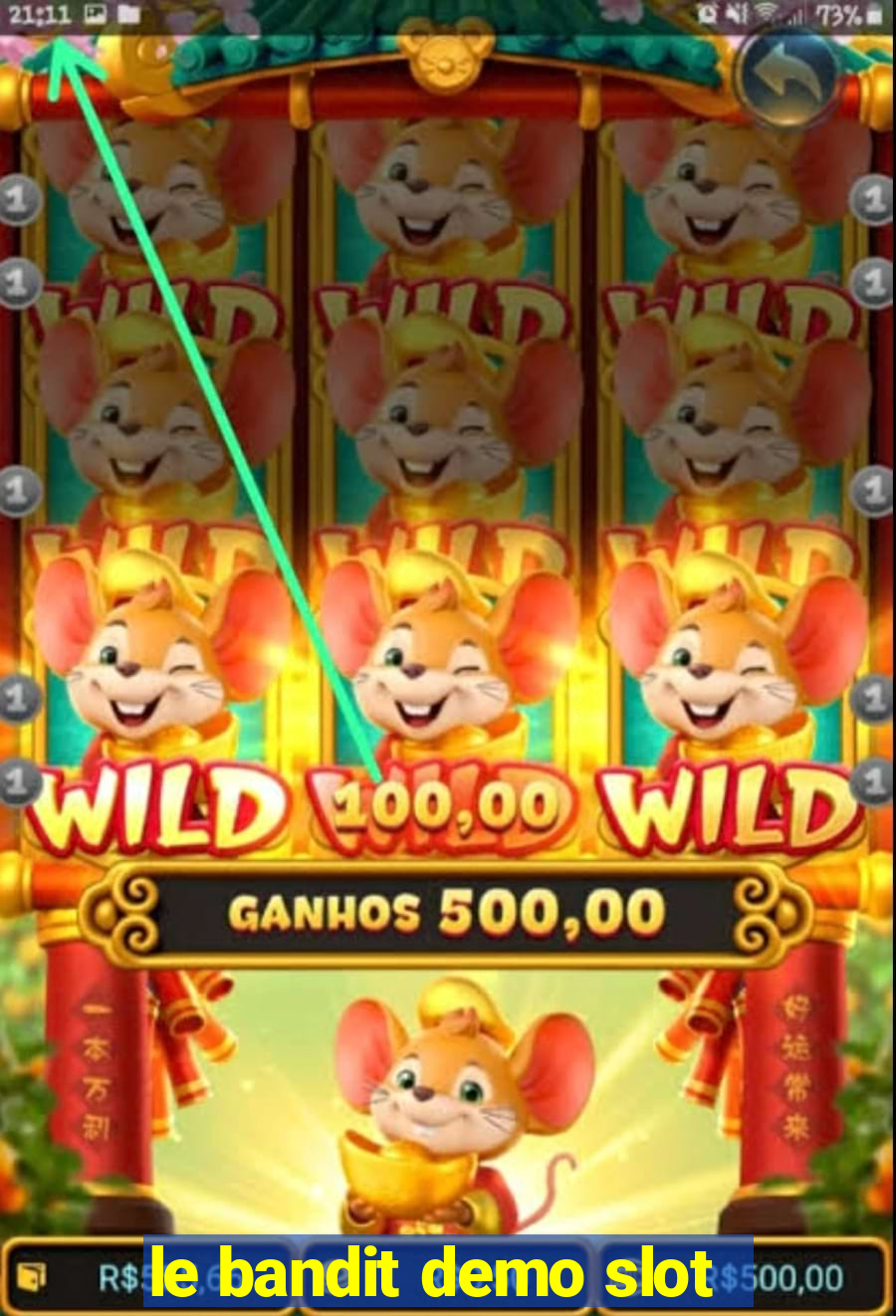 le bandit demo slot