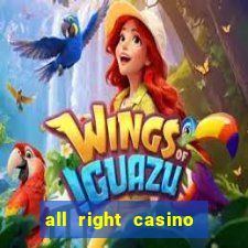 all right casino free spins