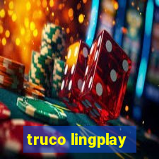 truco lingplay