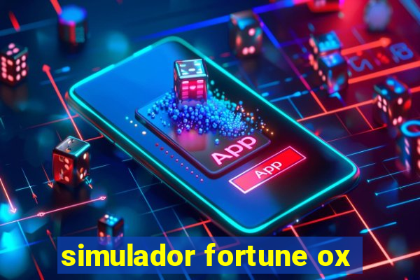 simulador fortune ox