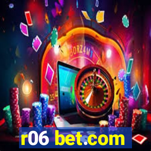 r06 bet.com