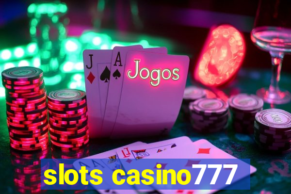 slots casino777