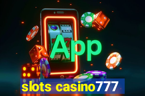 slots casino777