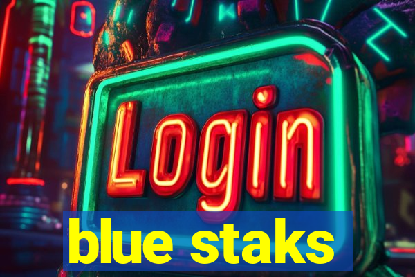 blue staks