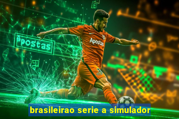 brasileirao serie a simulador