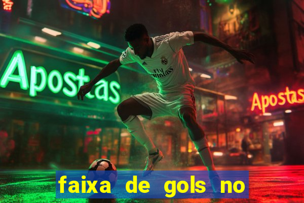 faixa de gols no jogo 2-3 o que significa