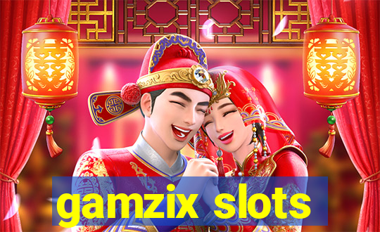 gamzix slots