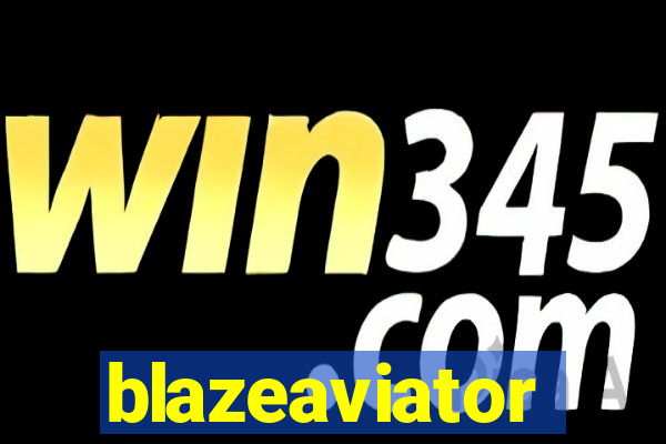 blazeaviator