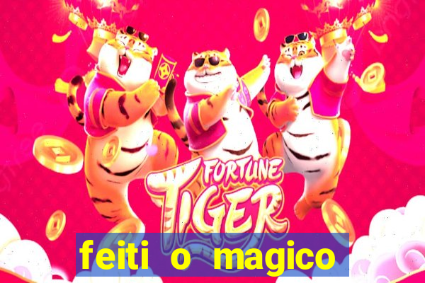 feiti o magico manga ler online