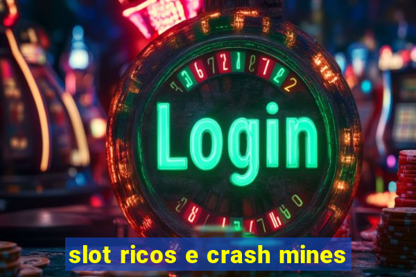 slot ricos e crash mines