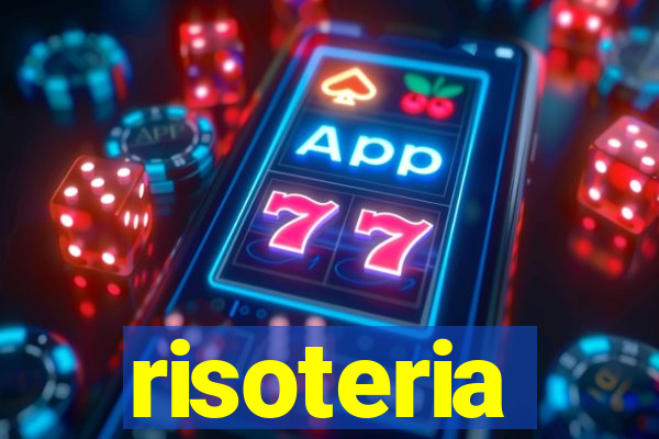 risoteria