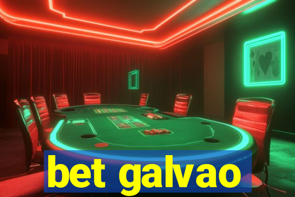 bet galvao