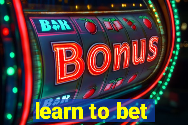 learn to bet