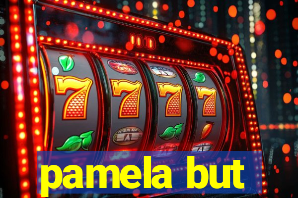 pamela but