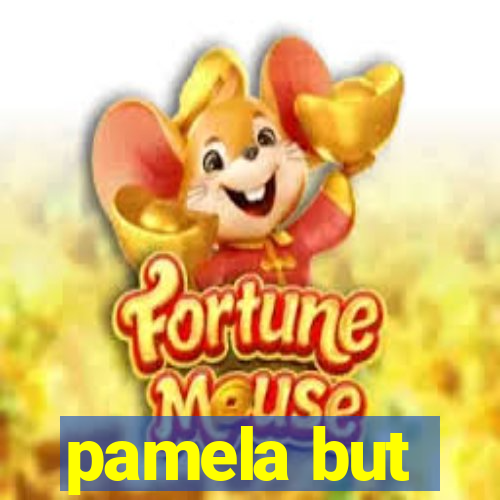 pamela but