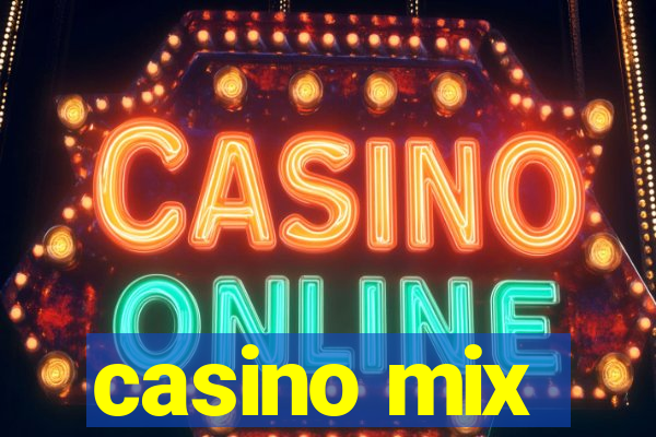 casino mix