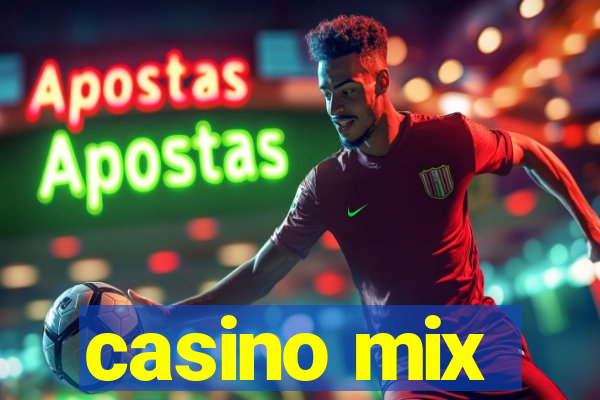 casino mix