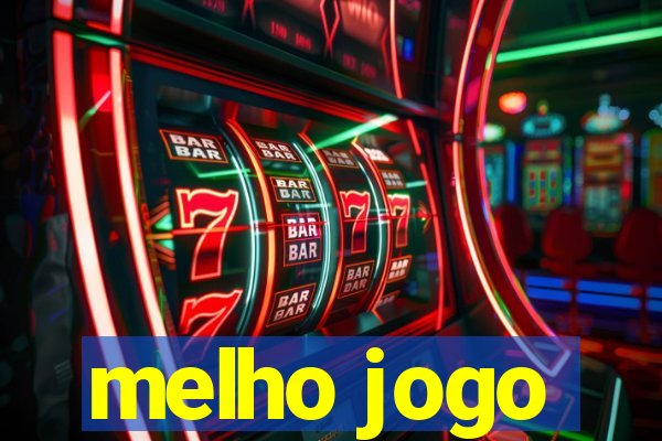 melho jogo