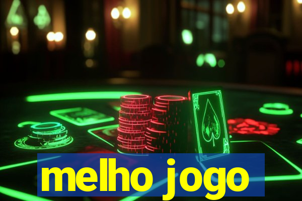 melho jogo