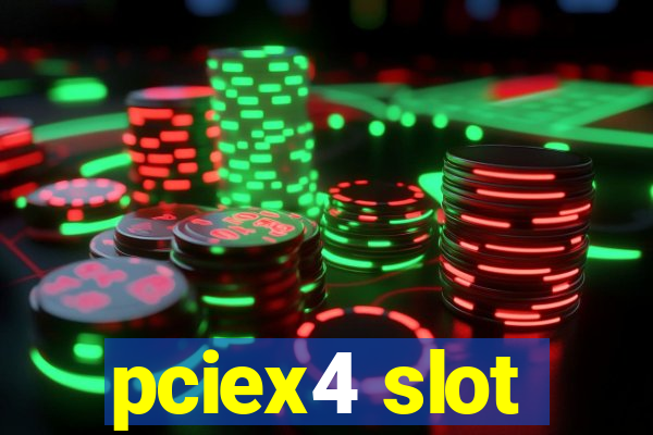 pciex4 slot