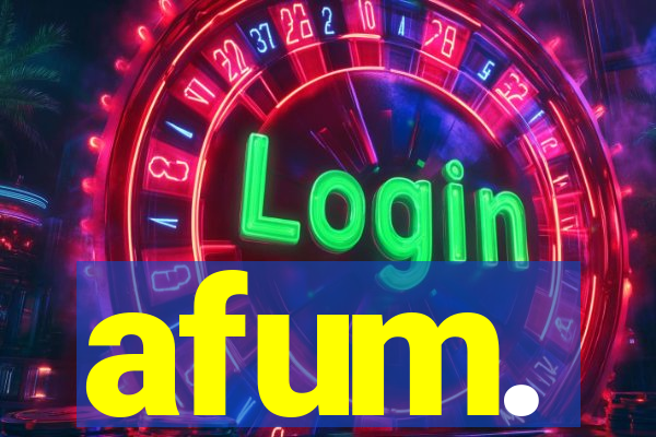 afum.