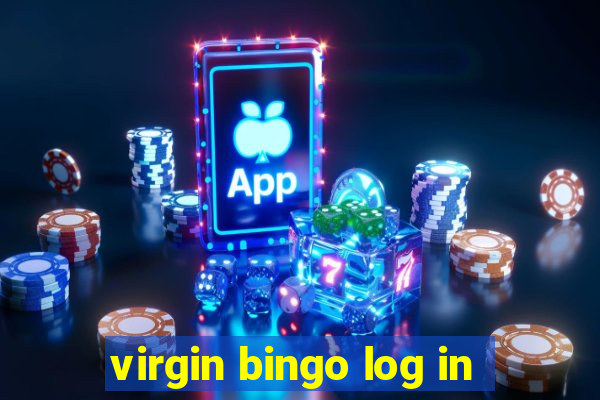 virgin bingo log in