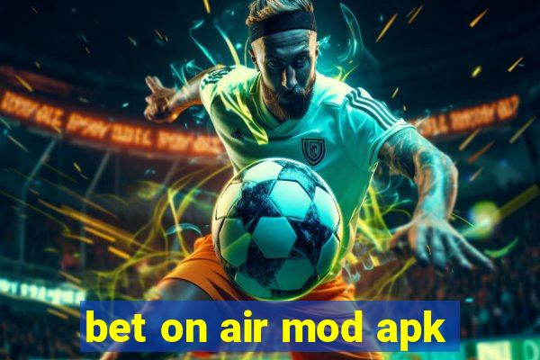 bet on air mod apk