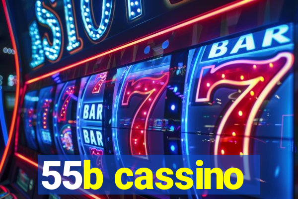 55b cassino