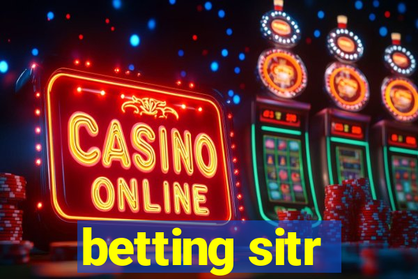 betting sitr