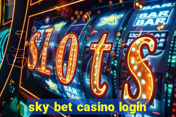 sky bet casino login