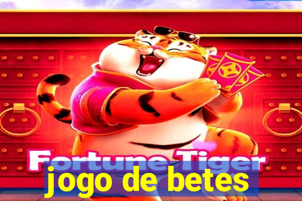 jogo de betes