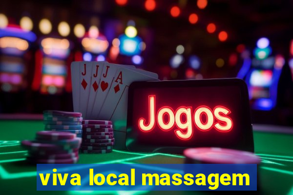 viva local massagem