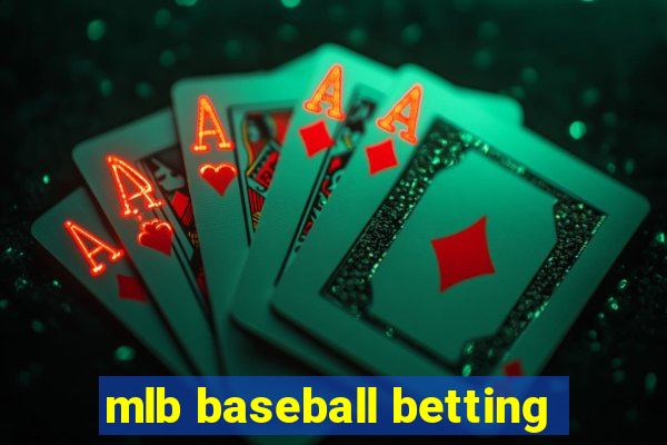 mlb baseball betting