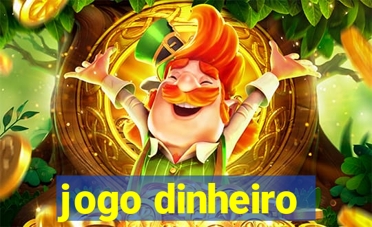 jogo dinheiro