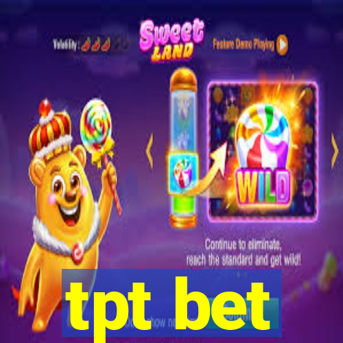 tpt bet