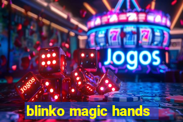 blinko magic hands