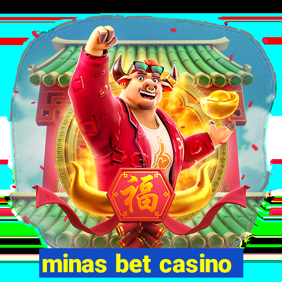 minas bet casino