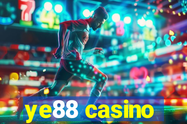 ye88 casino