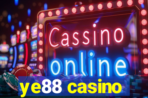 ye88 casino