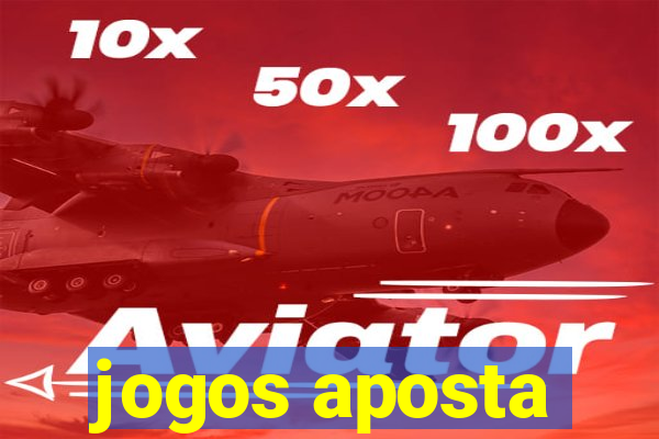 jogos aposta