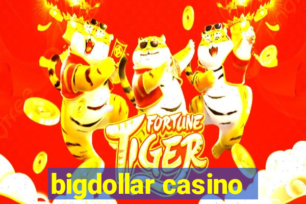 bigdollar casino