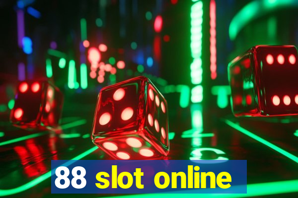 88 slot online