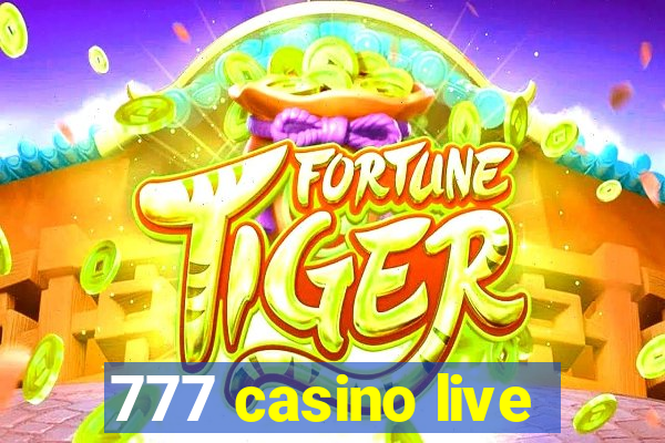 777 casino live