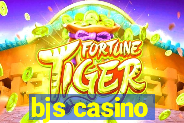 bjs casino