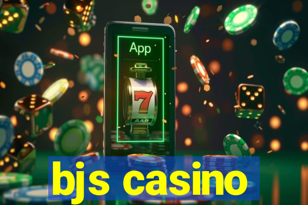 bjs casino