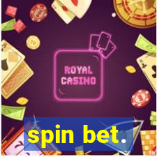 spin bet.