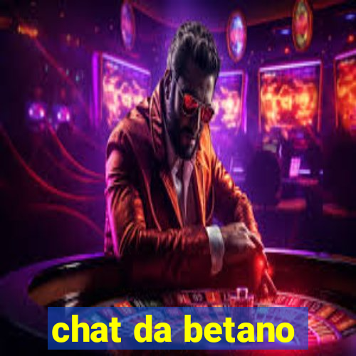 chat da betano