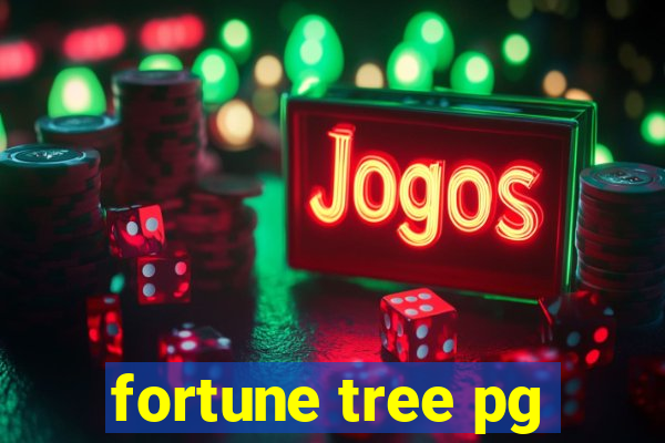 fortune tree pg